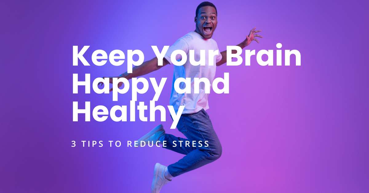 Stress – 3 Tips to Keep Your Brain Happy and Healthy – featured blog image Blog featured image for Stress Management - 3 Tips to Keep Your Brain Happy and Healthy - Purple Background with a black man in the foreground jumping up into the air with a happy expression on his face. He is wearing a white t-shirt, blue jeans and white trainers.