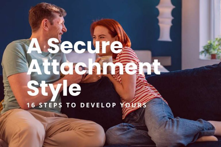16 Steps To Develop A Secure Attachment Style - featured image 1