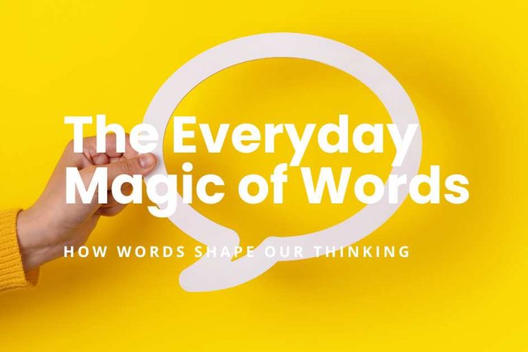 The Everyday Magic of Words - featured image
